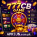 777CB Game download for free and earn real money for APKSUN.com.pk